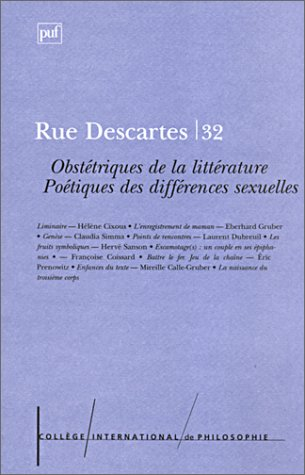 Rue Descartes, n° 32. Obstétriques de la littérature : poétiques des différences sexuelles autour du