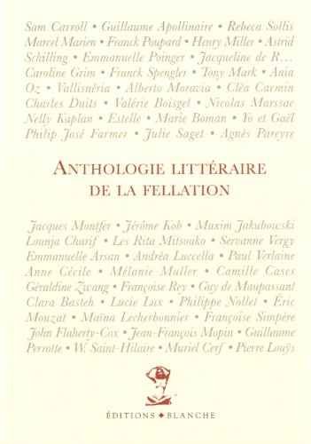Anthologie littéraire de la fellation