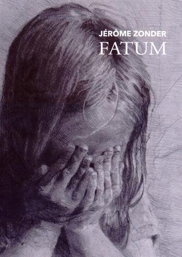 Jérôme Zonder : fatum