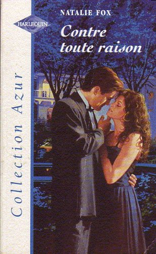 contre toute raison