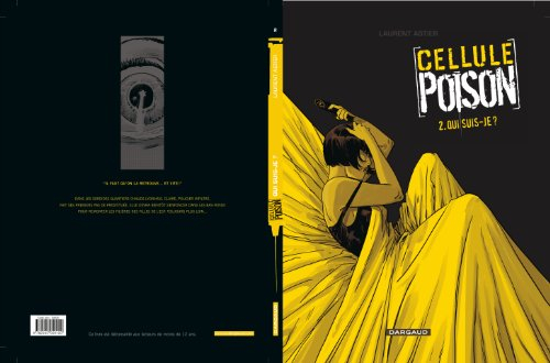 Cellule poison. Vol. 2. Qui suis-je ?