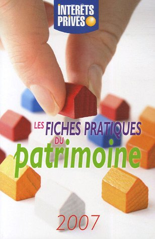 Les fiches pratiques du patrimoine 2007
