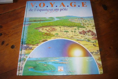 voyage de l'équateur au pôle
