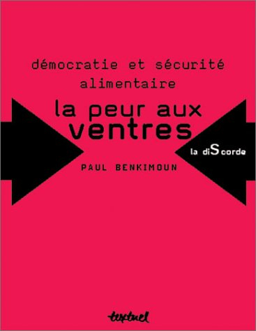 La peur aux ventres : démocratie et sécurité alimentaire