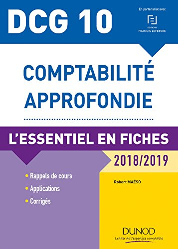 Comptabilité approfondie, DCG 10 : l'essentiel en fiches : 2018-2019