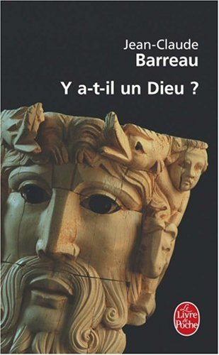 Y a-t-il un Dieu ?