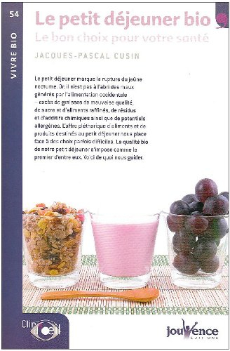 Le petit déjeuner bio : le bon choix pour votre santé