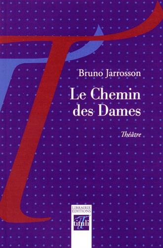 Le chemin des Dames : théâtre