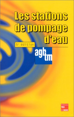 Les stations de pompage d'eau