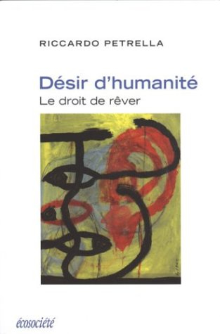 désir d'humanité : le droit de rêver
