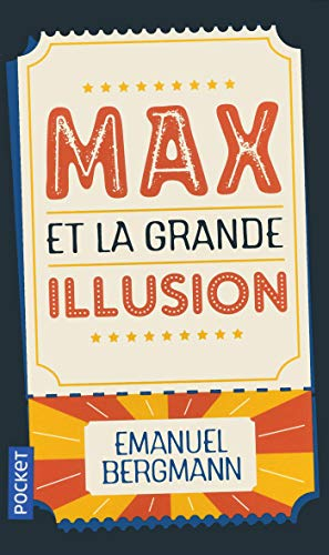 Max et la grande illusion