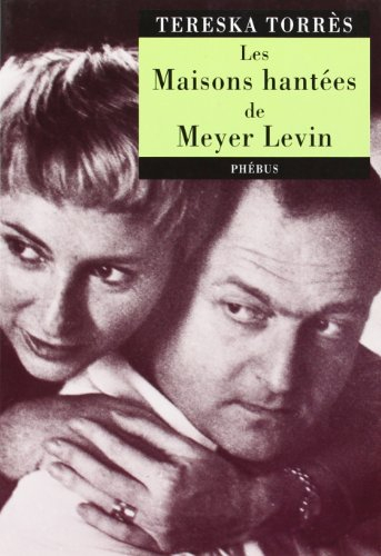 Les maisons hantées de Meyer Levin