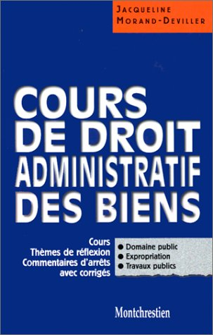 Cours de droit administratif des biens