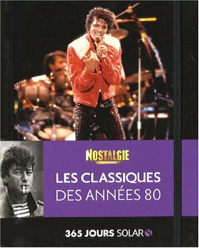 Les classiques des années 80