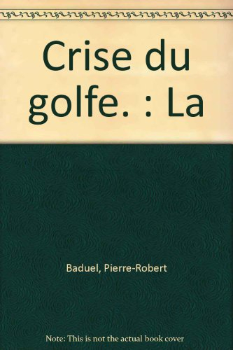 Revue des mondes musulmans et de la Méditerranée. Crise du Golfe : la logique des chercheurs