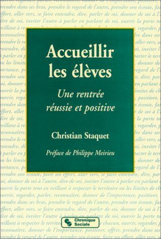 accueillir les eleves. une rentrée réussie et positive