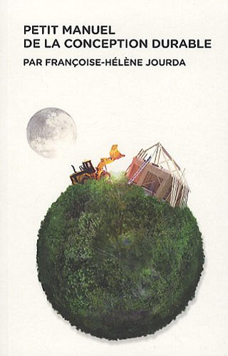 Petit manuel de la conception durable