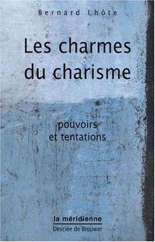 Les charmes du charisme