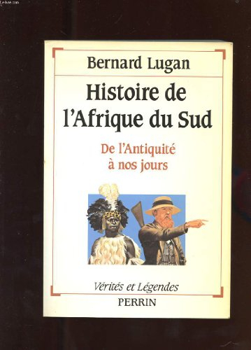 Histoire de l'Afrique du Sud : de l'Antiquité à nos jours