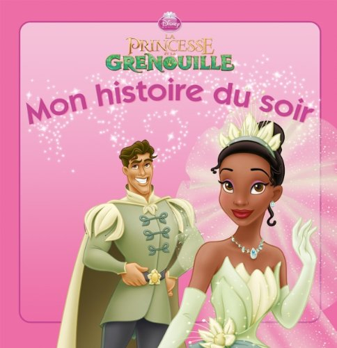 Le mariage de Tiana : la princesse et la grenouille