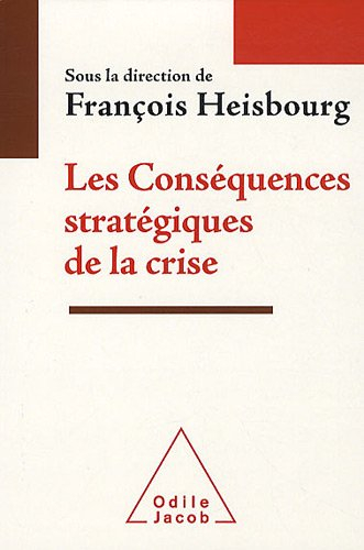 Les conséquences stratégiques de la crise