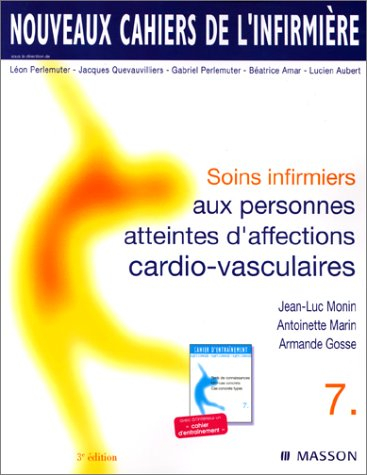Soins infirmiers aux personnes atteintes d'affections cardio-vasculaires