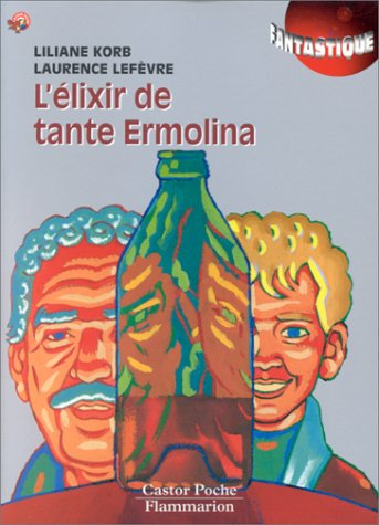 L'élixir de tante Ermolina
