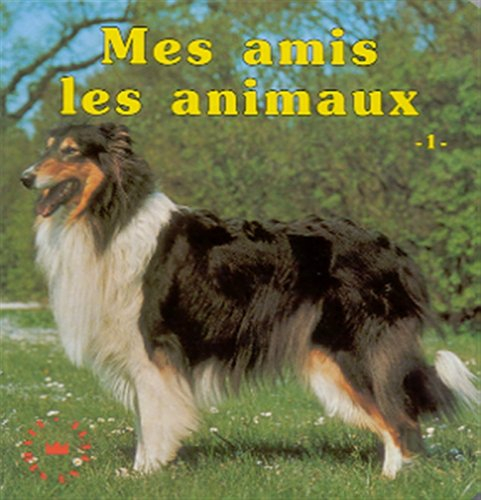 mes amis les animaux. 1