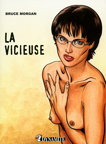 Les instincts pervers. La vicieuse