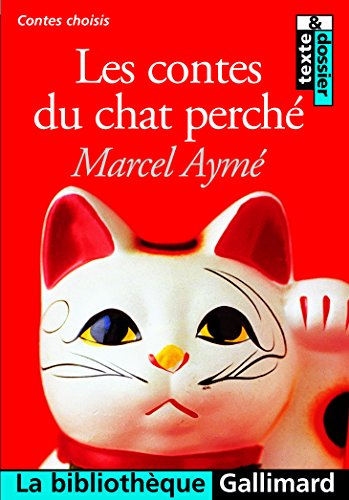 Les contes du chat perché : contes choisis