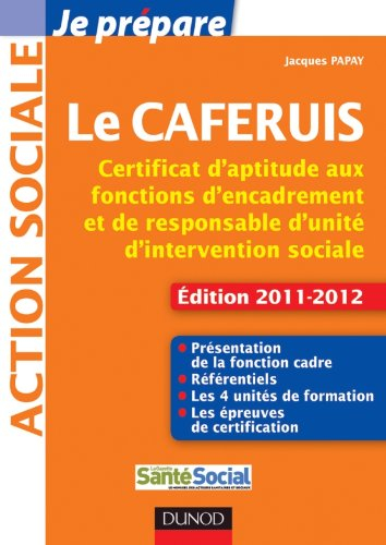 Je prépare le Caferuis : certificat d'aptitude aux fonctions d'encadrement et de responsable d'unité