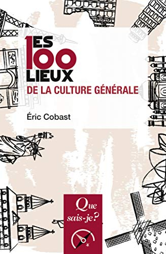 Les 100 lieux de la culture générale