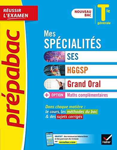 Mes spécialités SES, HGGSP, grand oral + option maths complémentaires terminale générale : nouveau b