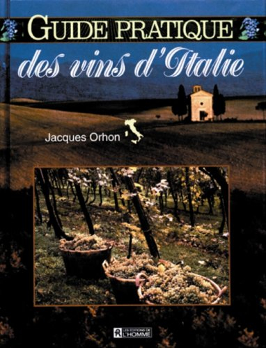 Guide pratique des vins d'Italie