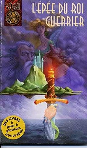 L'épée du roi guerrier