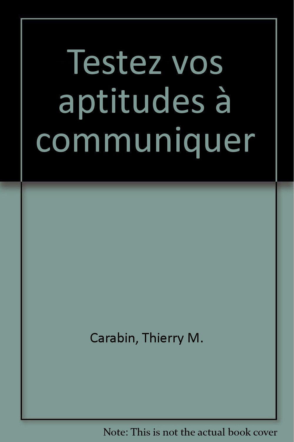 Testez vos aptitudes à communiquer