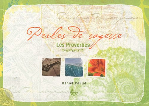 Perles de sagesse : les proverbes
