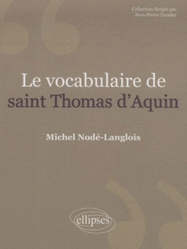 Le vocabulaire de saint Thomas d'Aquin