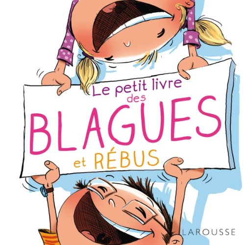 Le petit livre des blagues et rébus