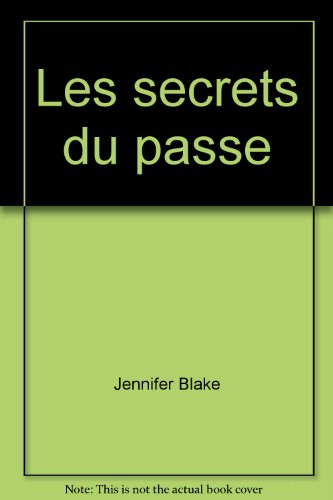 Les Secrets du passé