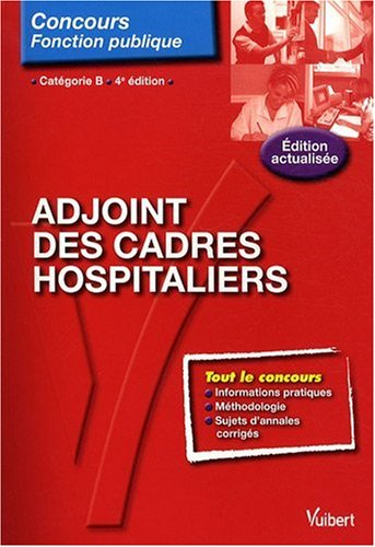 Adjoint des cadres hospitaliers : catégorie B
