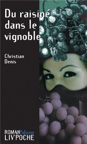 Du raisiné dans le vignoble