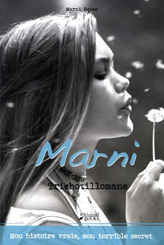 Le journal de Marni : trichotillomane