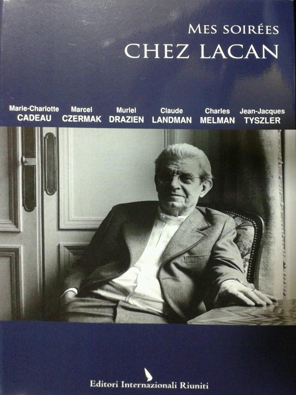 MES SOIREES CHEZ LACAN