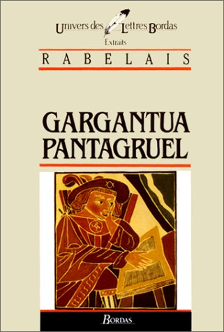 Gargantua. Pantagruel