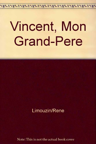Vincent, mon grand-père