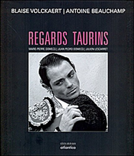 Regards taurins