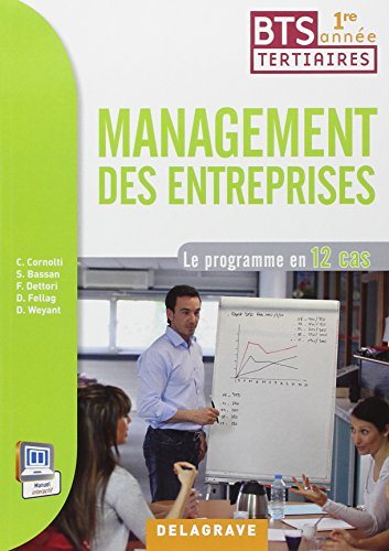 Management des entreprises, BTS tertiaires 1re année : le programme en 12 cas