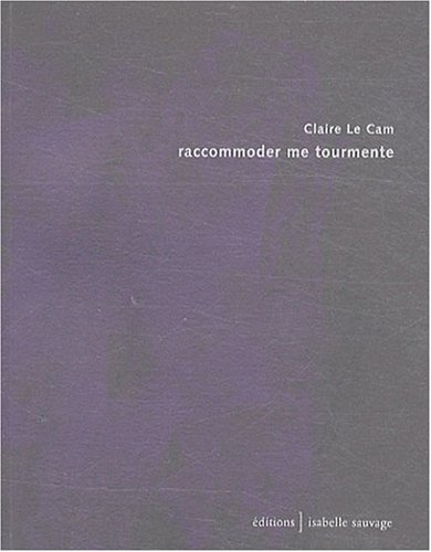 Raccommoder me tourmente