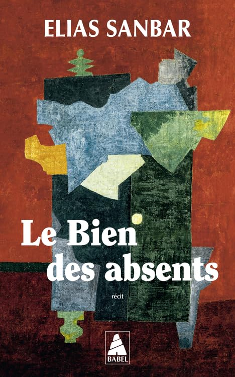Le bien des absents : récit